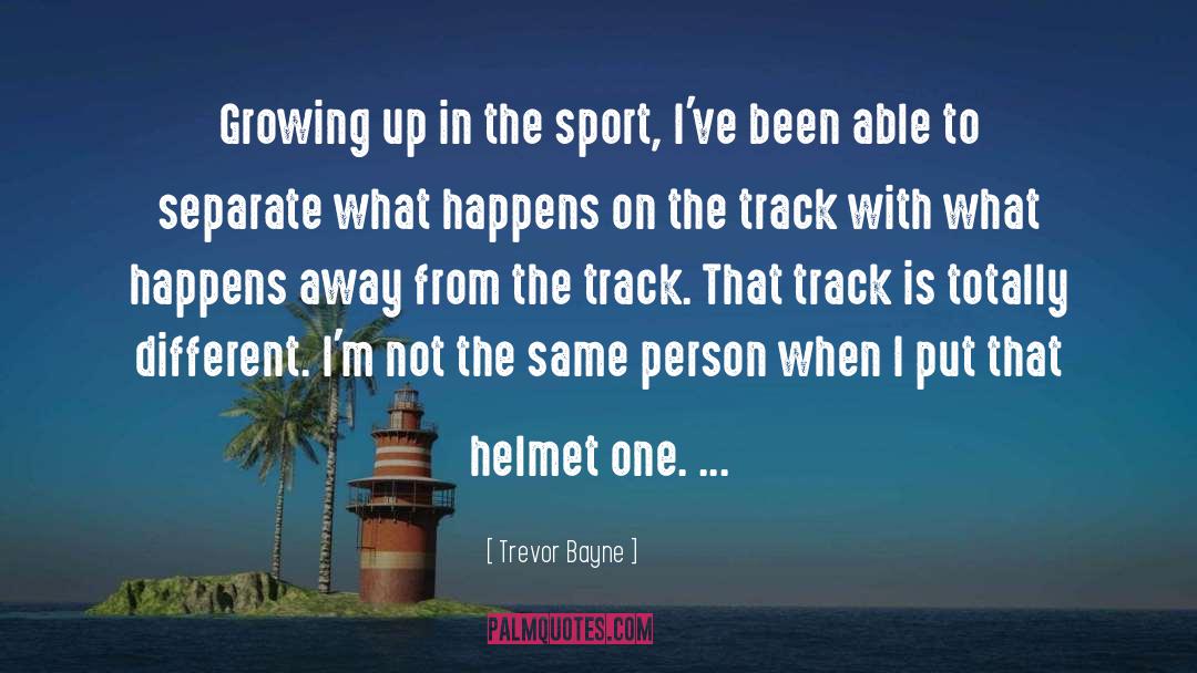 Trevor Bayne Quotes: Growing up in the sport,