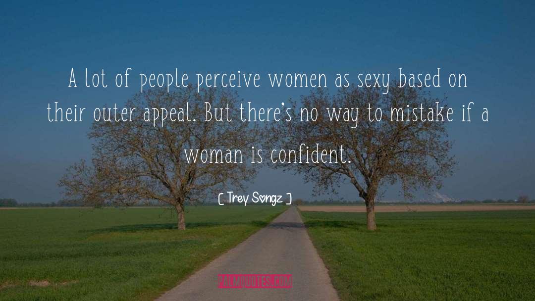 Trey Songz Quotes: A lot of people perceive