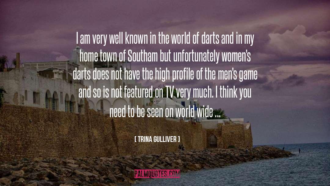 Trina Gulliver Quotes: I am very well known