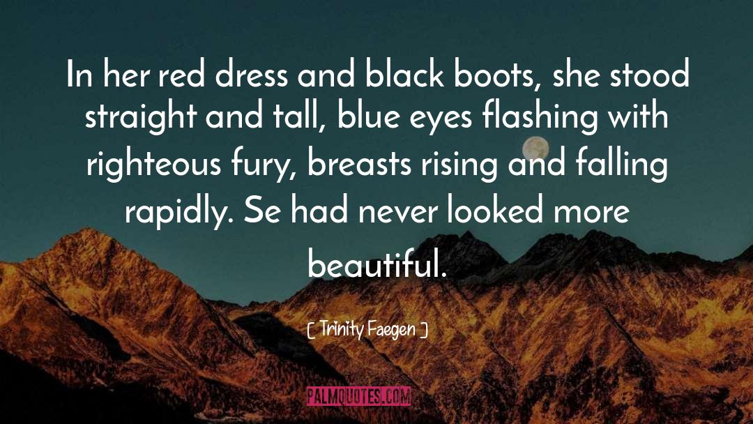 Trinity Faegen Quotes: In her red dress and