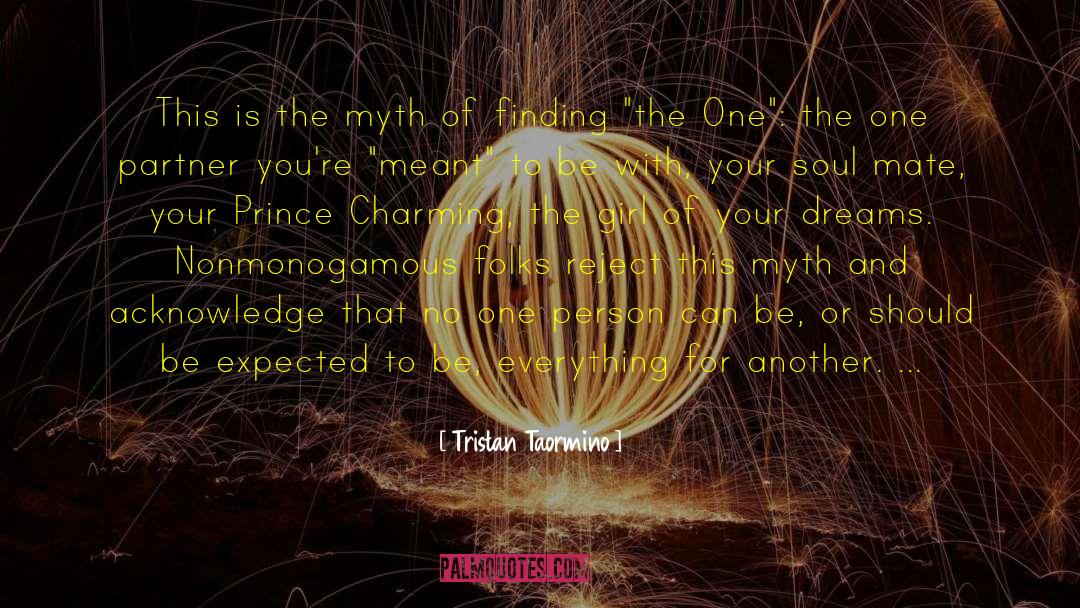 Tristan Taormino Quotes: This is the myth of