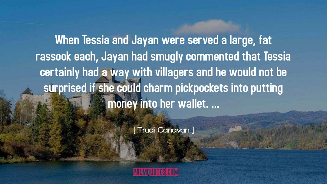 Trudi Canavan Quotes: When Tessia and Jayan were