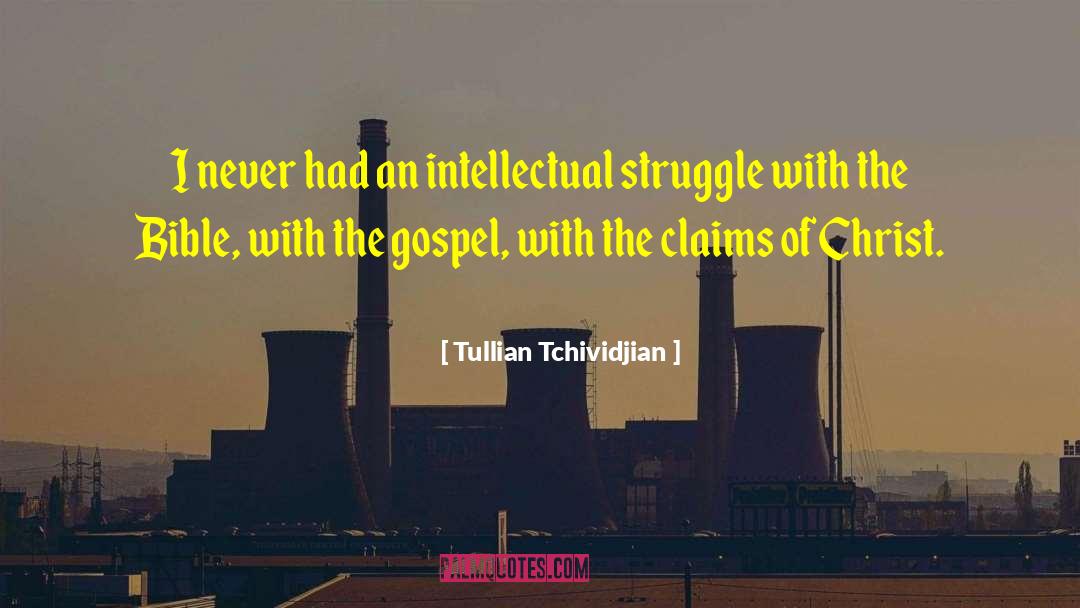 Tullian Tchividjian Quotes: I never had an intellectual