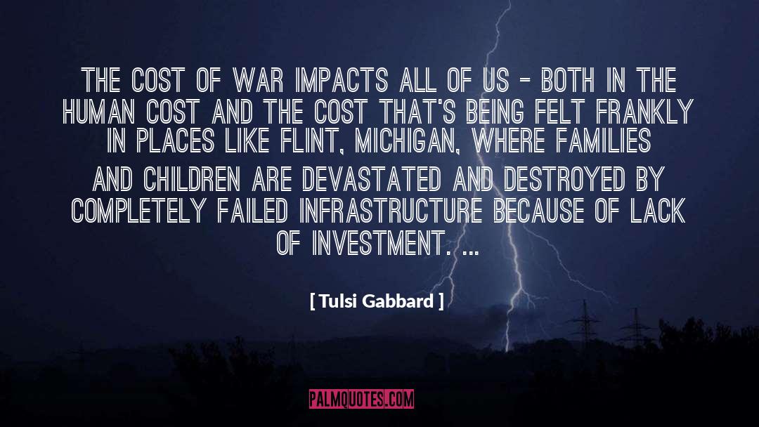 Tulsi Gabbard Quotes: The cost of war impacts