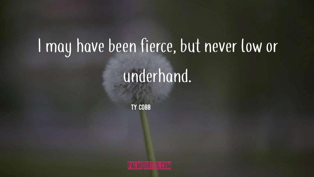 Ty Cobb Quotes #1091874