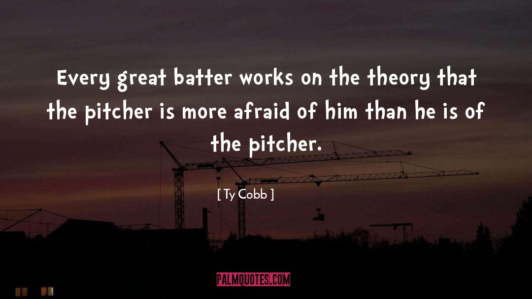 Ty Cobb Quotes #339822