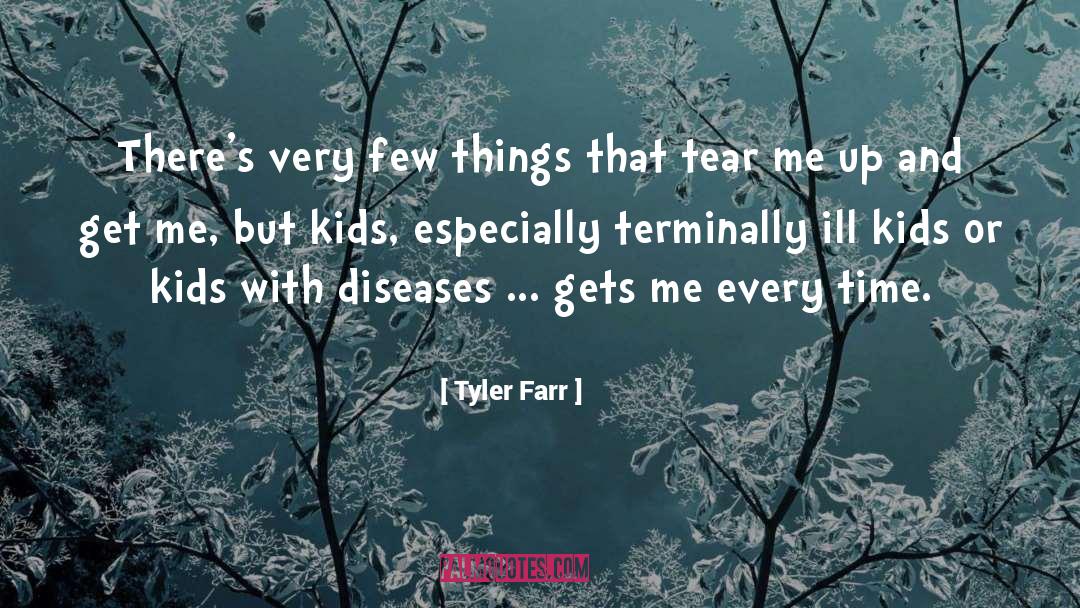 Tyler Farr Quotes: There's very few things that