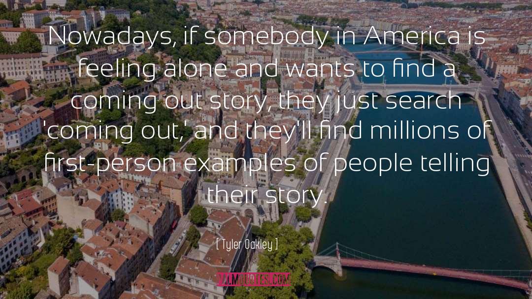 Tyler Oakley Quotes: Nowadays, if somebody in America