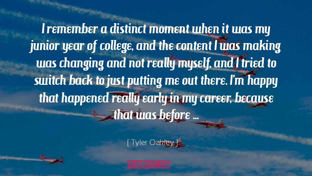 Tyler Oakley Quotes: I remember a distinct moment