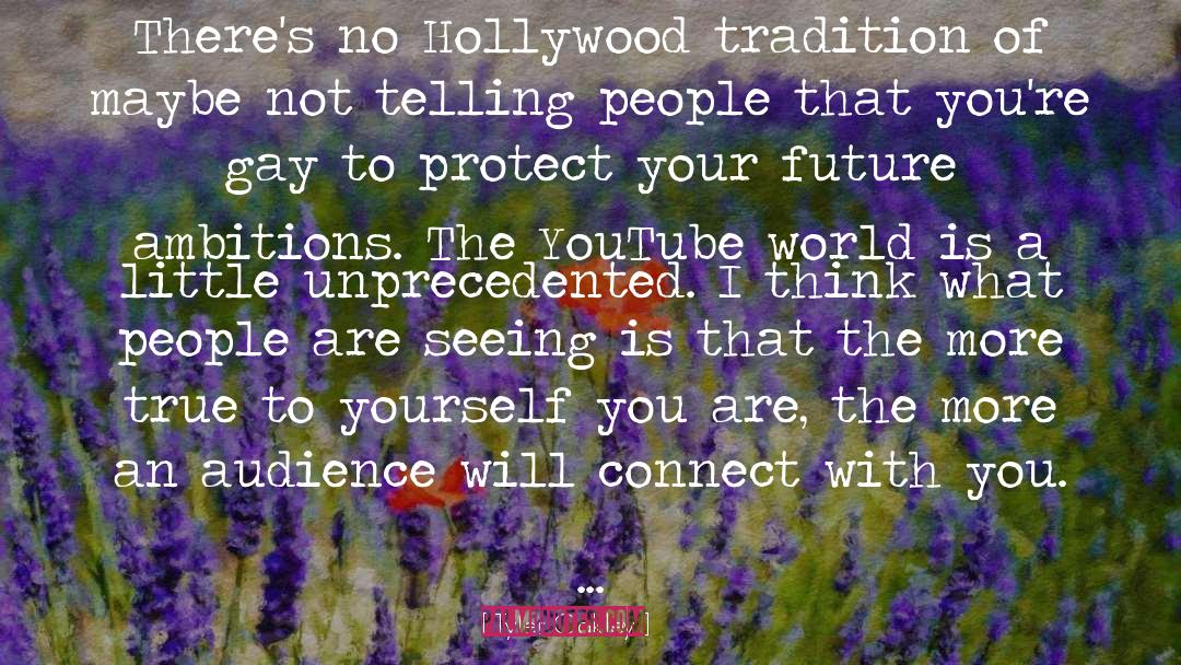 Tyler Oakley Quotes: There's no Hollywood tradition of