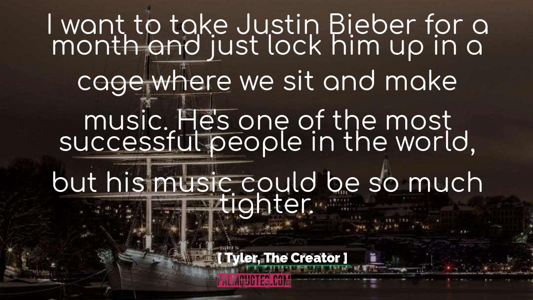 Tyler, The Creator Quotes: I want to take Justin