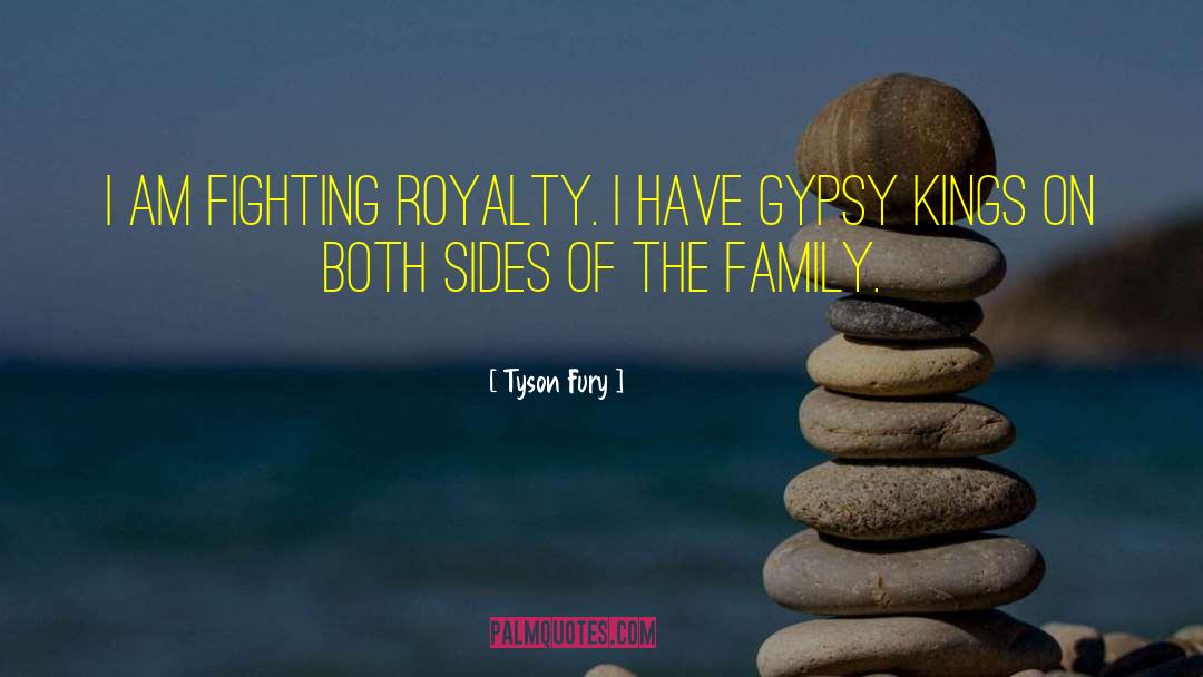 Tyson Fury Quotes: I am fighting royalty. I