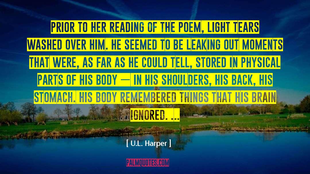 U.L. Harper Quotes: Prior to her reading of