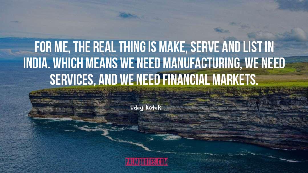 Uday Kotak Quotes: For me, the real thing