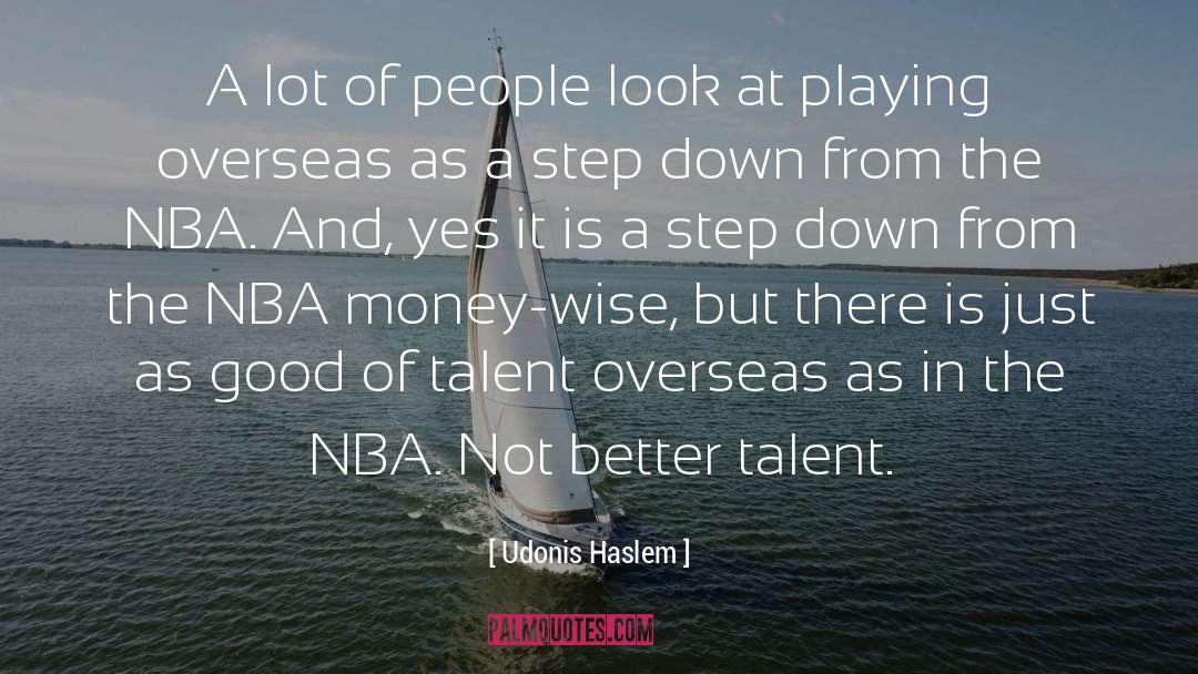 Udonis Haslem Quotes: A lot of people look