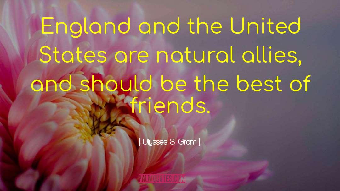 Ulysses S. Grant Quotes: England and the United States