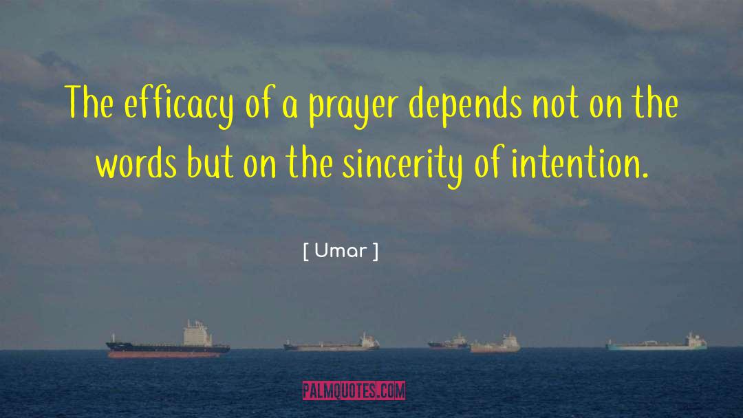 Umar Quotes: The efficacy of a prayer