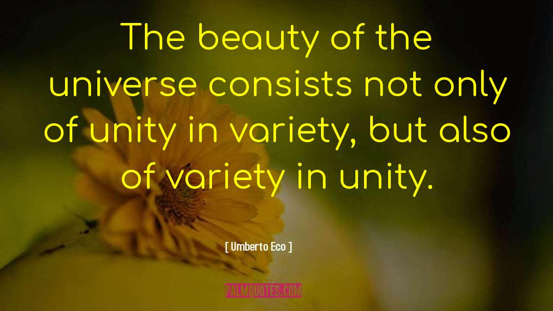 Umberto Eco Quotes: The beauty of the universe