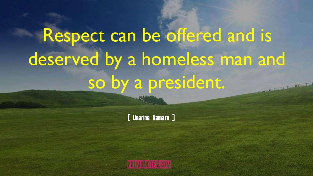 Unarine Ramaru Quotes: Respect can be offered and