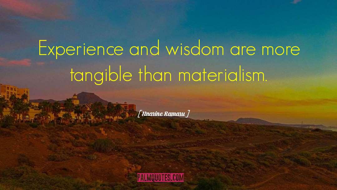 Unarine Ramaru Quotes: Experience and wisdom are more