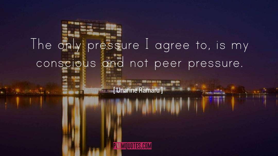 Unarine Ramaru Quotes: The only pressure I agree