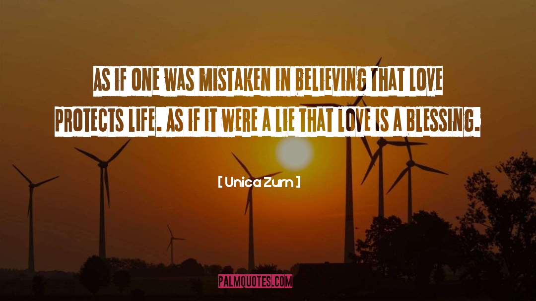 Unica Zurn Quotes: As if one was mistaken