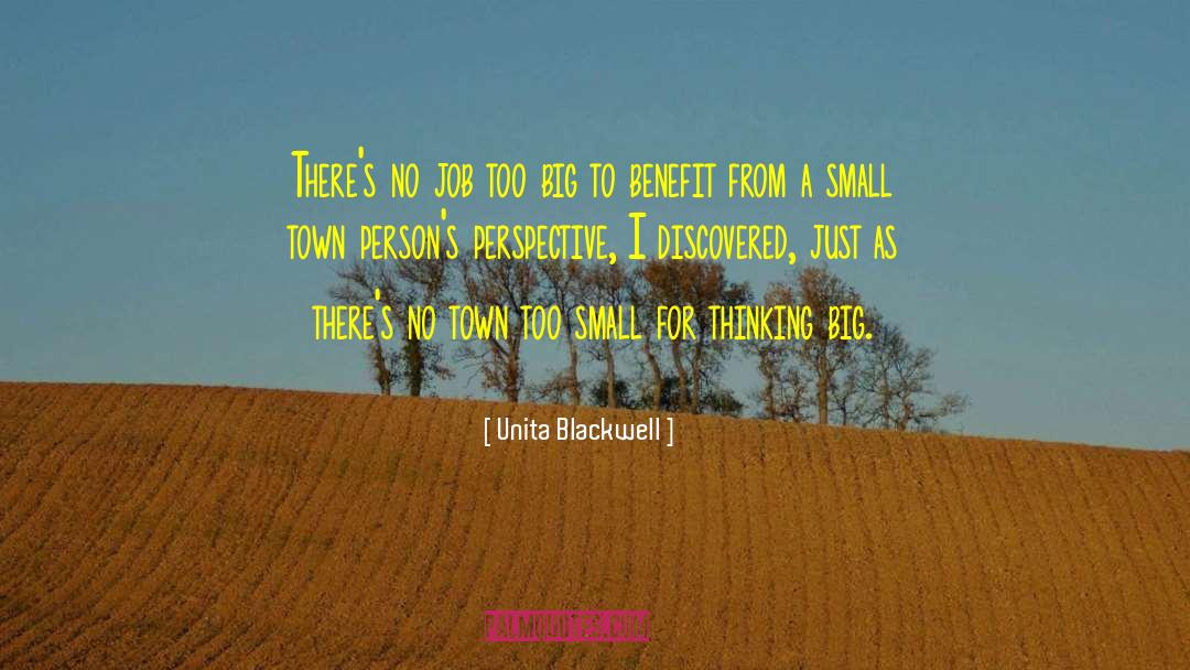 Unita Blackwell Quotes: There's no job too big