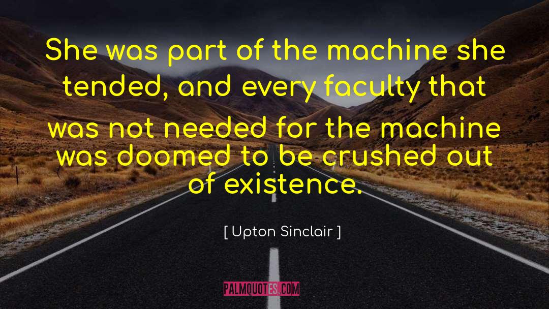 Upton Sinclair Quotes: She was part of the