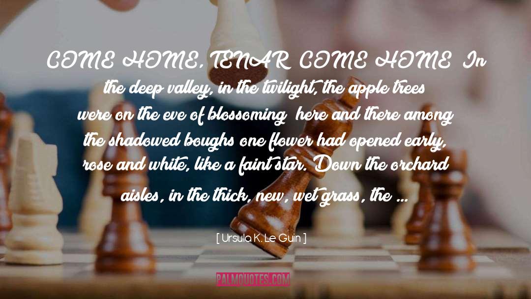 Ursula K. Le Guin Quotes: COME HOME, TENAR! COME HOME!