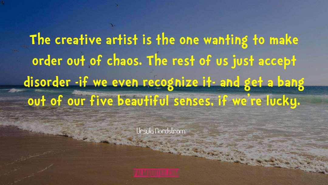 Ursula Nordstrom Quotes: The creative artist is the