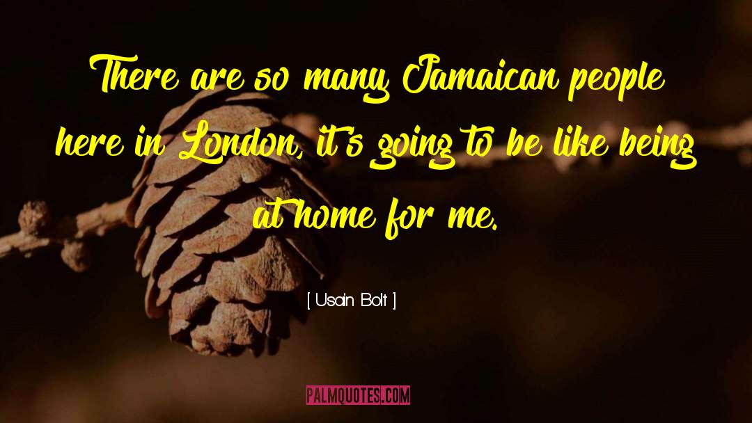 Usain Bolt Quotes: There are so many Jamaican