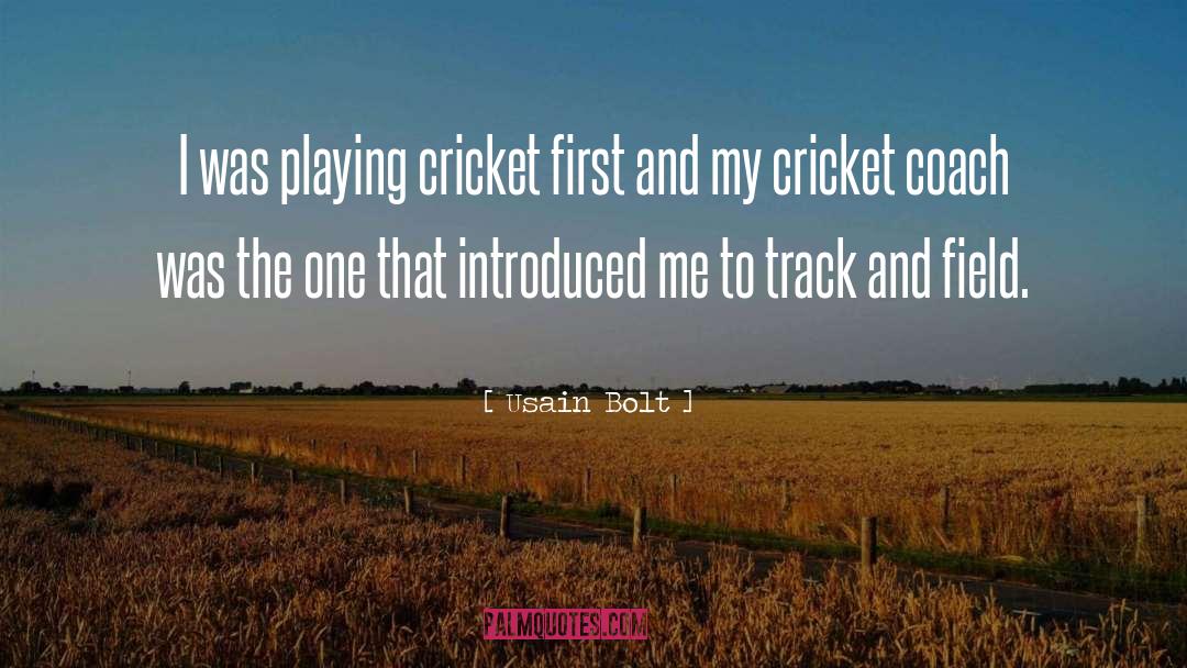 Usain Bolt Quotes: I was playing cricket first