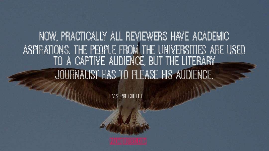 V.S. Pritchett Quotes: Now, practically all reviewers have