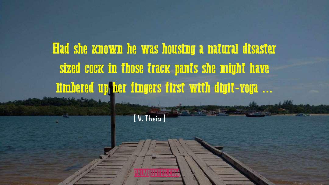 V. Theia Quotes: Had she known he was