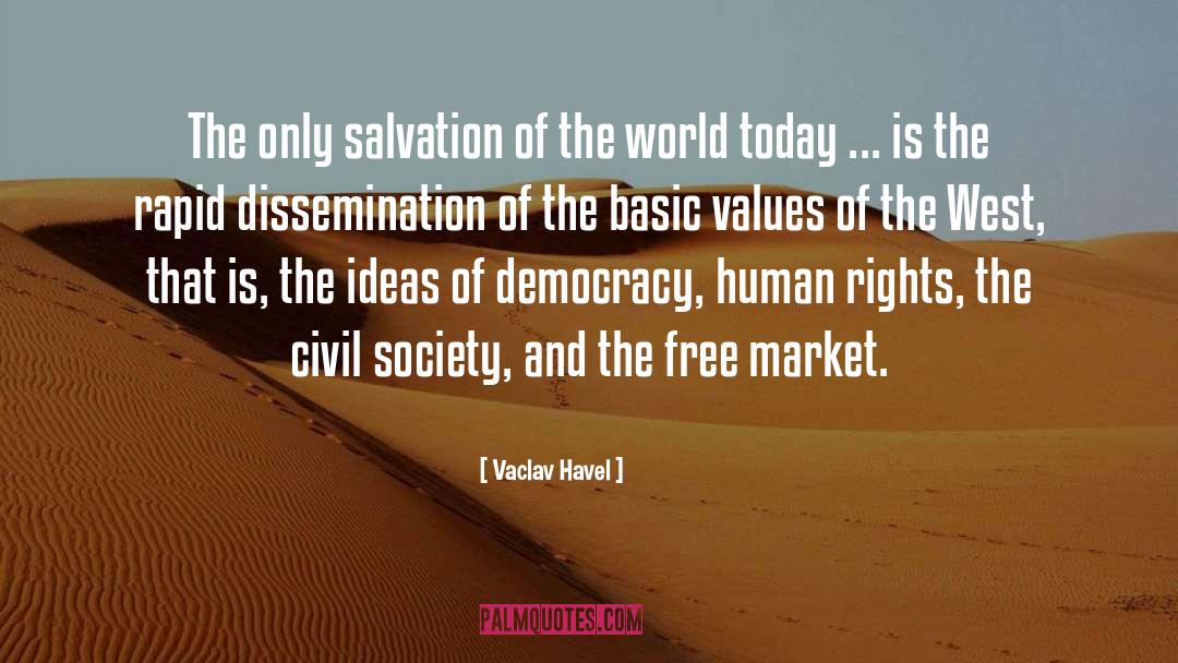 Vaclav Havel Quotes: The only salvation of the