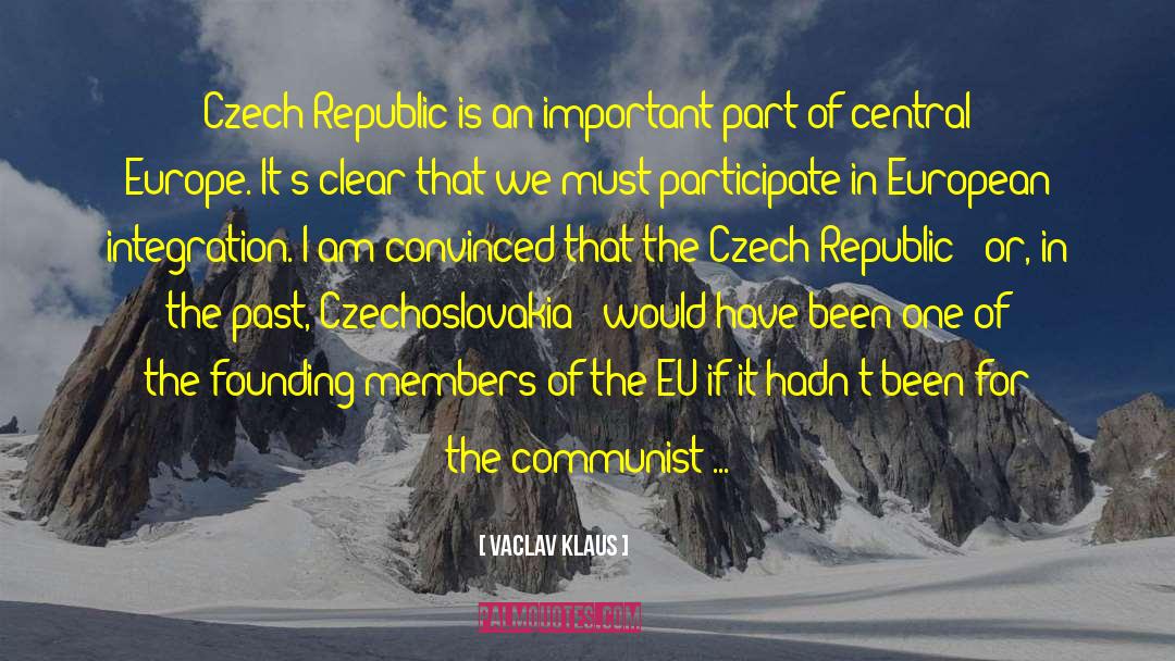 Vaclav Klaus Quotes: Czech Republic is an important