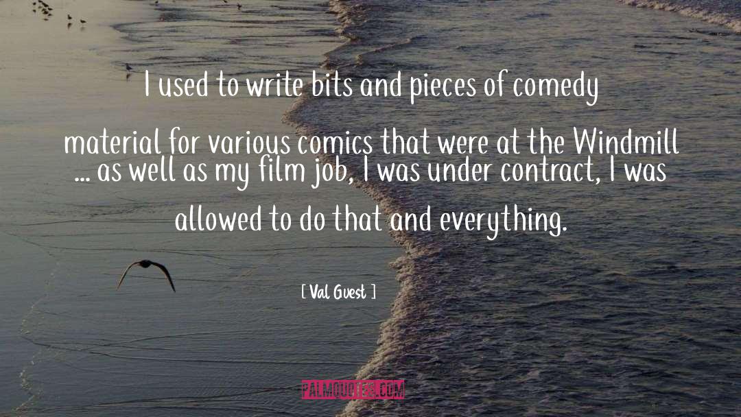 Val Guest Quotes: I used to write bits