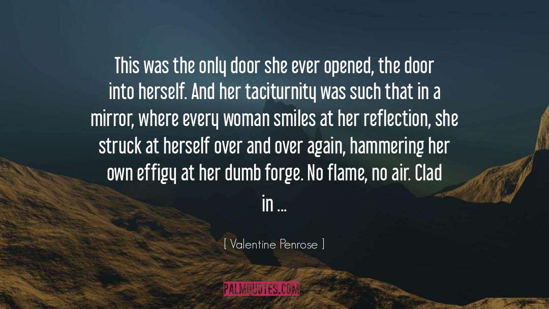 Valentine Penrose Quotes: This was the only door