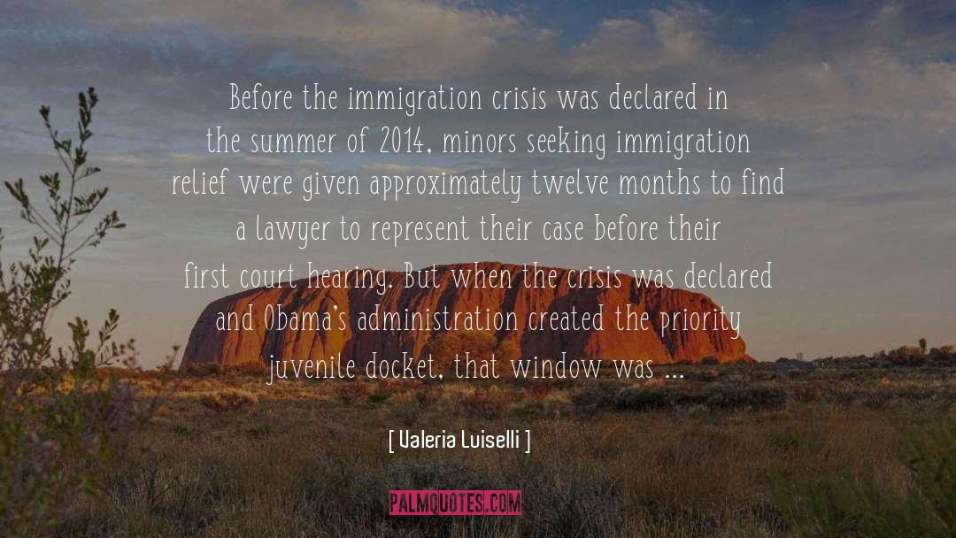 Valeria Luiselli Quotes: Before the immigration crisis was