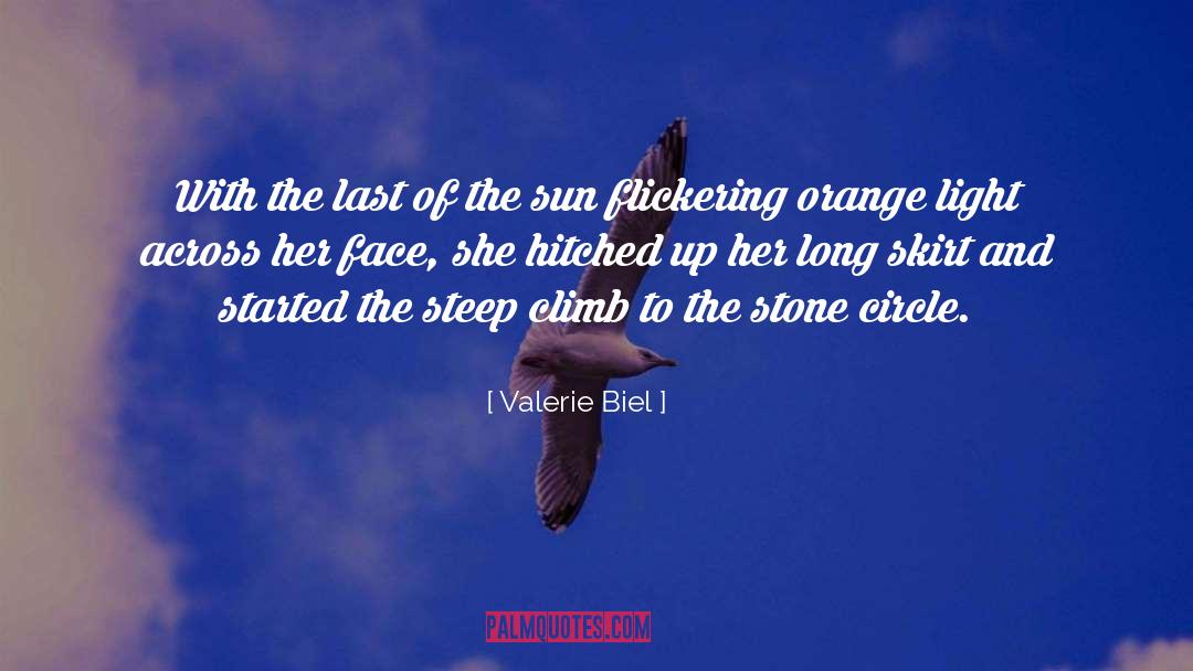 Valerie Biel Quotes: With the last of the