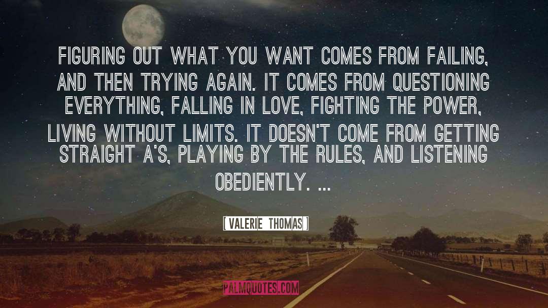 Valerie Thomas Quotes: Figuring out what you want