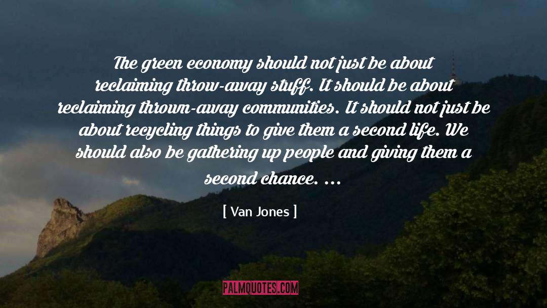 Van Jones Quotes: The green economy should not