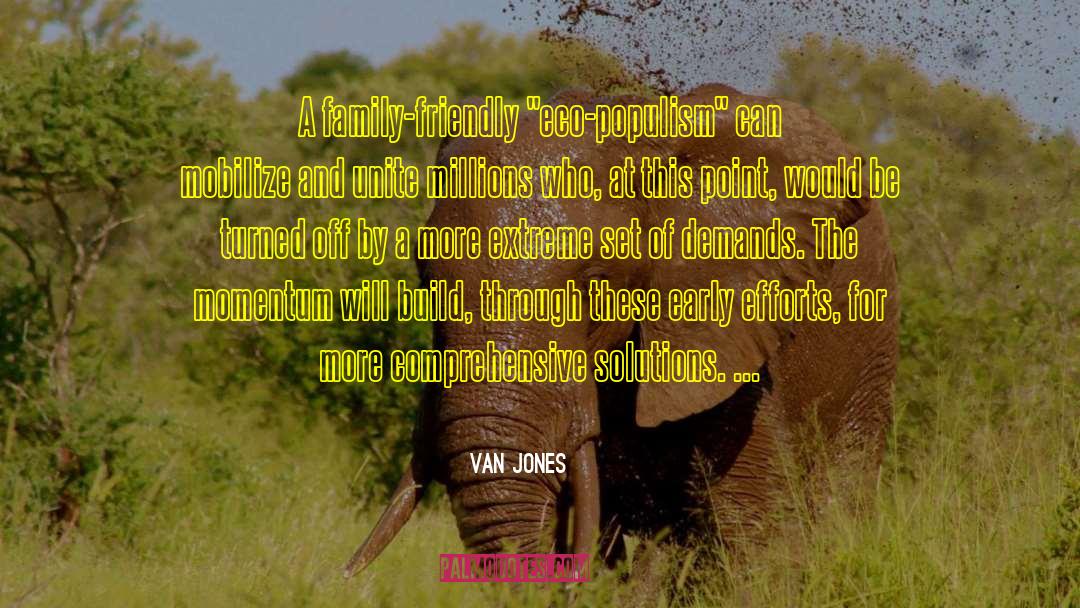 Van Jones Quotes: A family-friendly 
