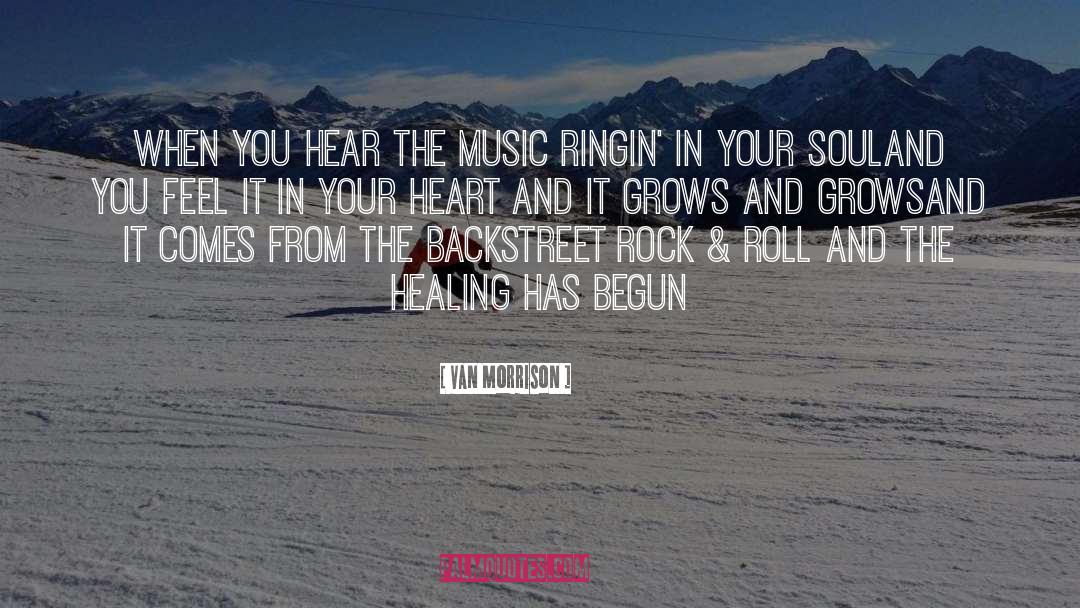 Van Morrison Quotes: When you hear the music