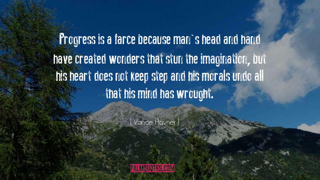 Vance Havner Quotes: Progress is a farce because