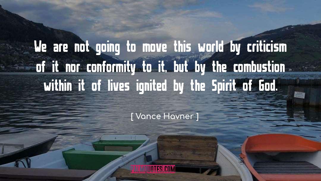 Vance Havner Quotes: We are not going to