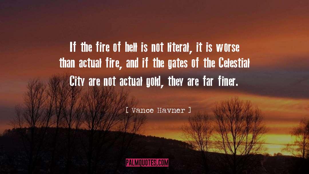 Vance Havner Quotes: If the fire of hell