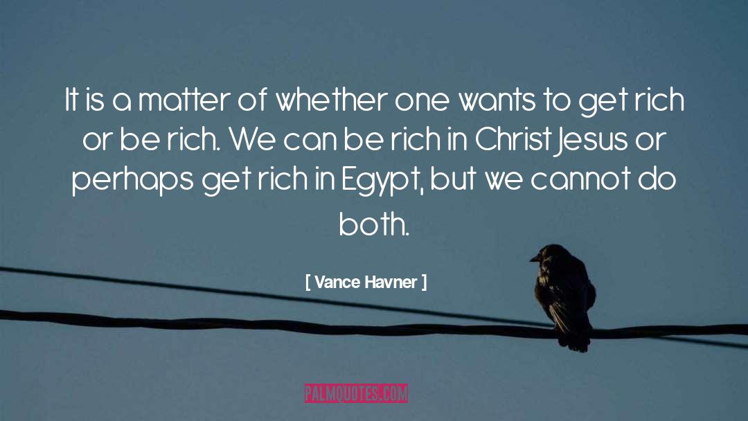Vance Havner Quotes: It is a matter of
