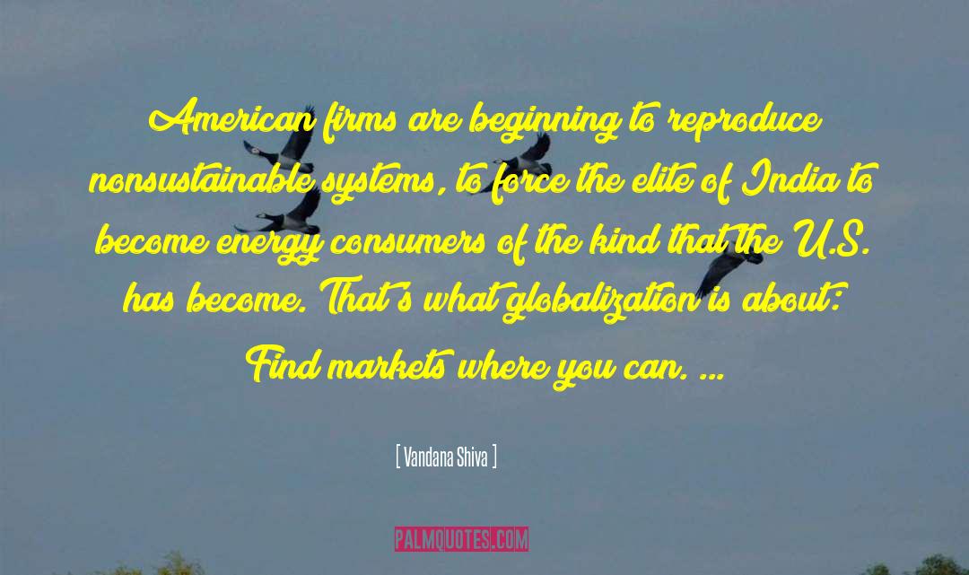 Vandana Shiva Quotes: American firms are beginning to