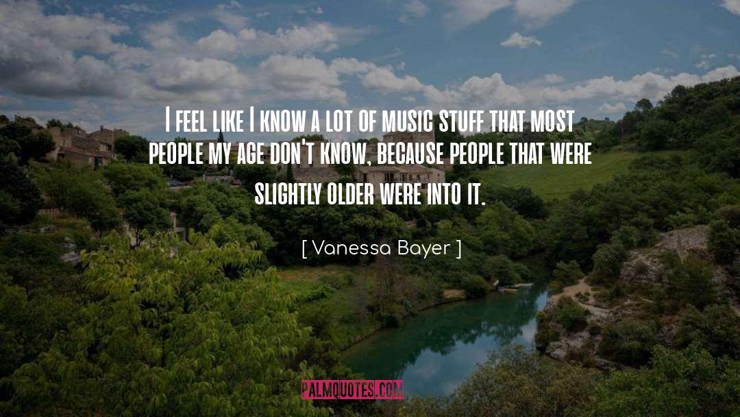 Vanessa Bayer Quotes: I feel like I know